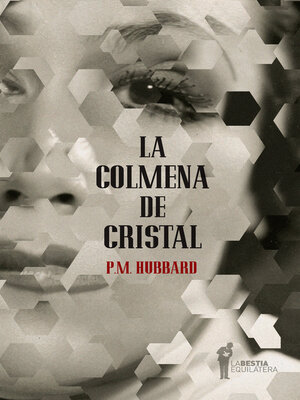 cover image of La colmena de cristal